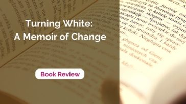 Turning White Book Review