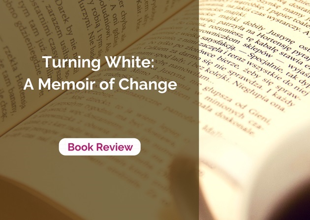 Turning White Book Review