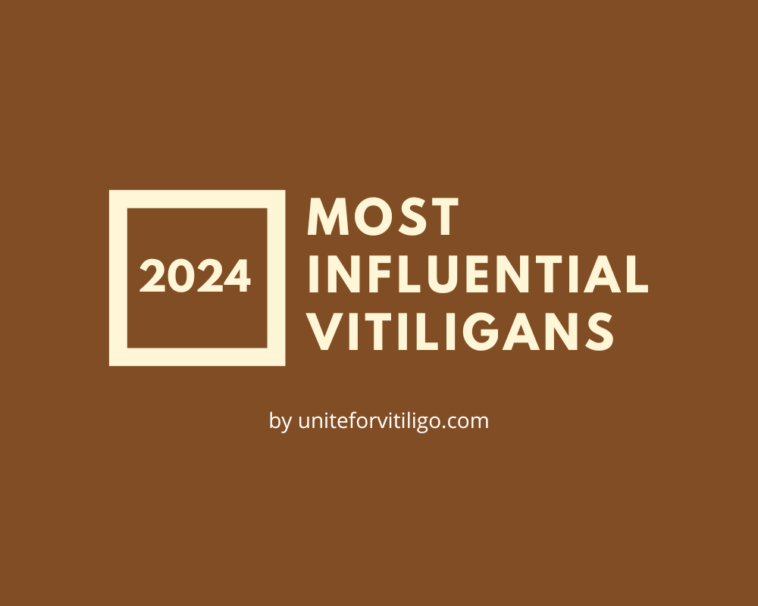 Most Influential Vitiligans 2024